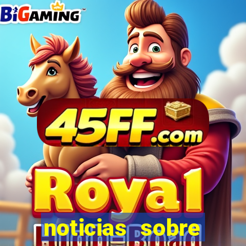 noticias sobre jogos de futebol
